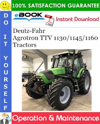 Thumbnail ☆☆ Best ☆☆ Deutz-Fahr Agrotron TTV 1130/1145/1160 Tractors Operation & Maintenance Manual Thumbnail ☆☆ Best ☆☆ Deutz-Fahr Agrotron TTV 1130/1145/1160 Tractors Operation & Maintenance Manual