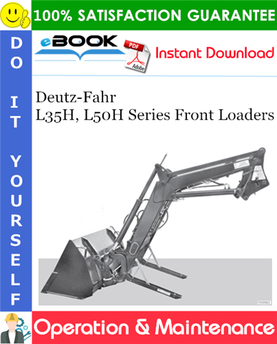 Thumbnail ☆☆ Best ☆☆ Deutz-Fahr L35H, L50H Series Front Loaders Operation & Maintenance Manual Thumbnail ☆☆ Best ☆☆ Deutz-Fahr L35H, L50H Series Front Loaders Operation & Maintenance Manual