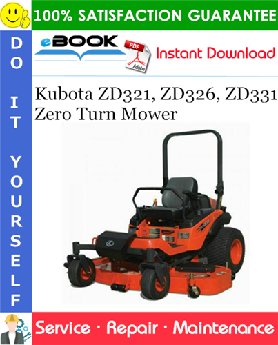 Thumbnail ☆☆ Best ☆☆ Kubota ZD321, ZD326, ZD331 Zero Turn Mower Service Repair Manual Thumbnail ☆☆ Best ☆☆ Kubota ZD321, ZD326, ZD331 Zero Turn Mower Service Repair Manual