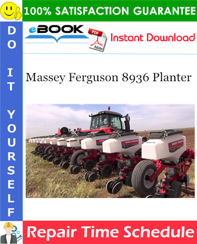 Thumbnail ☆☆ Best ☆☆ Massey Ferguson 8936 Planter Repair Time Schedule Manual Thumbnail ☆☆ Best ☆☆ Massey Ferguson 8936 Planter Repair Time Schedule Manual