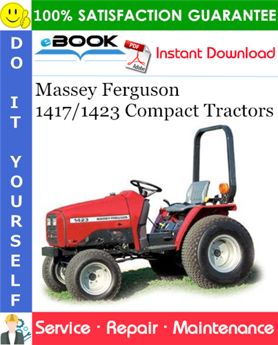 Thumbnail ☆☆ Best ☆☆ Massey Ferguson 1417/1423 Compact Tractors Service Repair Manual