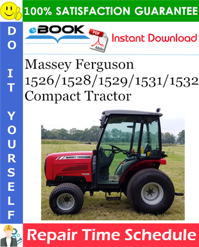 Thumbnail ☆☆ Best ☆☆ Massey Ferguson 1526/1528/1529/1531/1532 Compact Tractor Repair Time Schedule Manual