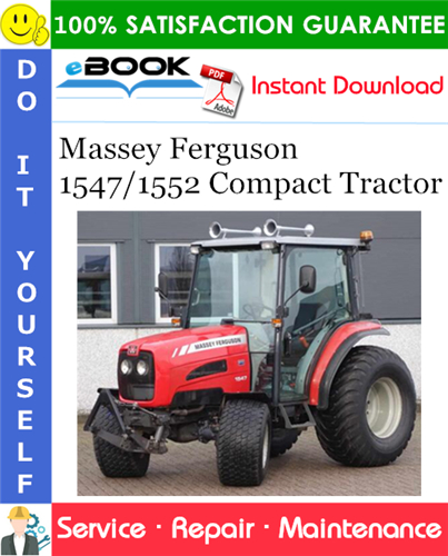 Thumbnail ☆☆ Best ☆☆ Massey Ferguson 1547/1552 Compact Tractor Service Repair Manual