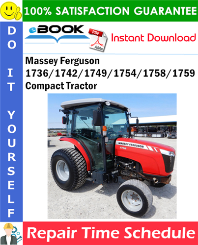 Thumbnail ☆☆ Best ☆☆ Massey Ferguson 1736/1742/1749/1754/1758/1759 Compact Tractor Repair Time Schedule Manual