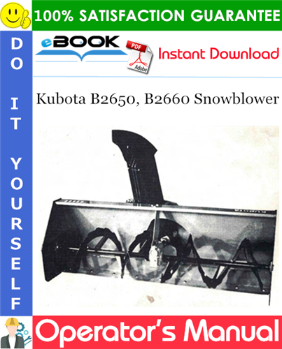 Thumbnail ☆☆ Best ☆☆ Kubota B2650, B2660 Snowblower Operators & Parts Manual Thumbnail ☆☆ Best ☆☆ Kubota B2650, B2660 Snowblower Operators & Parts Manual