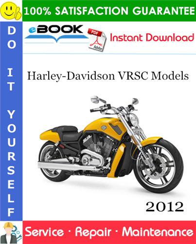 Thumbnail ☆☆ Best ☆☆ 2012 Harley-Davidson VRSC Models (VRSCDX, VRSCDX ANV, VRSCF) Motorcycle Service Repair Manual + Electrical Diagnostic Manual Thumbnail ☆☆ Best ☆☆ 2012 Harley-Davidson VRSC Models (VRSCDX, VRSCDX ANV, VRSCF) Motorcycle Service Repair Manual + Electrical Diagnostic Manual