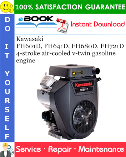 Thumbnail ☆☆ Best ☆☆ Kawasaki FH601D, FH641D, FH680D, FH721D 4-stroke air-cooled v-twin gasoline engine Service Repair Manual Thumbnail ☆☆ Best ☆☆ Kawasaki FH601D, FH641D, FH680D, FH721D 4-stroke air-cooled v-twin gasoline engine Service Repair Manual