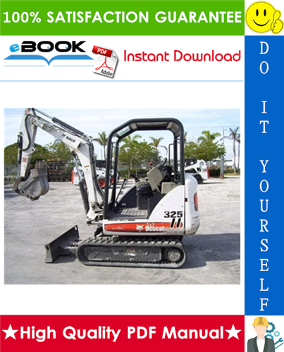 Thumbnail ☆☆ Best ☆☆ Bobcat X325 Excavator Service Repair Manual (S/N: 511820001 & Above, 514011001-514012999)