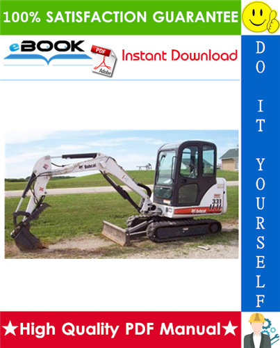 Thumbnail ☆☆ Best ☆☆ Bobcat 331, 331E, 334 Excavator Service Repair Manual (G Series)