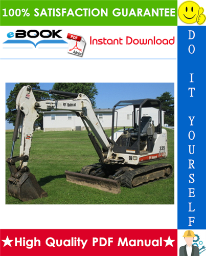 Thumbnail ☆☆ Best ☆☆ Bobcat 335 Compact Excavator Service Repair Manual (S/N: A16U11001 & Above, S/N: AAD111001 & Above, S/N: A9KA11001 & Above)