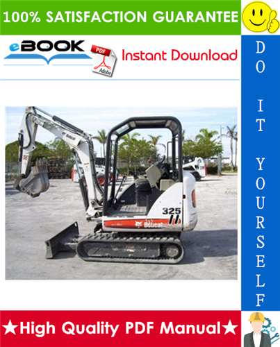 Thumbnail ☆☆ Best ☆☆ Bobcat 325, 328 Compact Excavator Service Repair Manual + Operation & Maintenance Manual + Wiring & Hydraulic Schematic (325 S/N AAC511001 & Above, 325 S/N A9K01