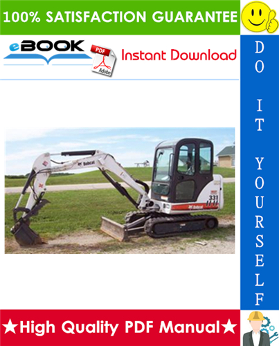 Thumbnail ☆☆ Best ☆☆ Bobcat 331, 331E, 334 Compact Excavator Service Repair Manual + Operation & Maintenance Manual + Wiring/Hydraulic/Hydrostatic Schematic Thumbnail ☆☆ Best ☆☆ Bobcat 331, 331E, 334 Compact Excavator Service Repair Manual + Operation & Maintenance Manual + Wiring/Hydraulic/Hydrostatic Schematic