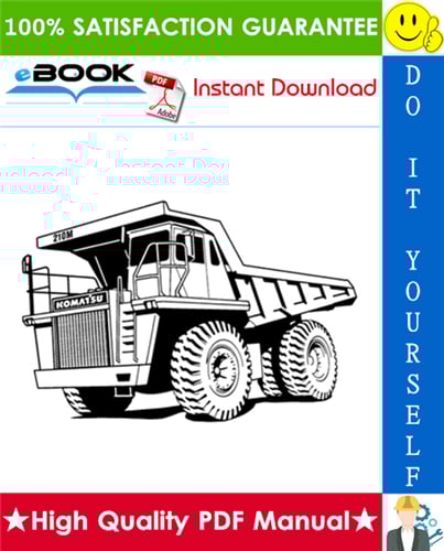 Thumbnail ☆☆ Best ☆☆ Komatsu 210M Dump Truck Operation & Maintenance Manual (Serial Number: BFA40BS thru CZ, 24353 thru 24500 ) Thumbnail ☆☆ Best ☆☆ Komatsu 210M Dump Truck Operation & Maintenance Manual (Serial Number: BFA40BS thru CZ, 24353 thru 24500 )