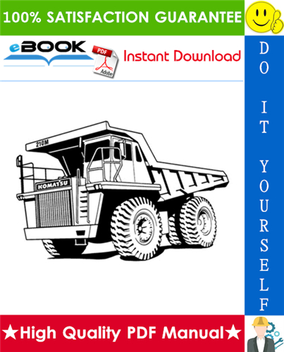 Thumbnail ☆☆ Best ☆☆ Komatsu 210M Dump Truck Operation & Maintenance Manual (Serial Number: BFA40DA thru DN, 24501 thru 24567 ) Thumbnail ☆☆ Best ☆☆ Komatsu 210M Dump Truck Operation & Maintenance Manual (Serial Number: BFA40DA thru DN, 24501 thru 24567 )