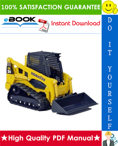 Thumbnail ☆☆ Best ☆☆ Komatsu CK30-1 Crawler Skid-Steer Loader Service Repair Manual (Serial Number: F00003 and up)