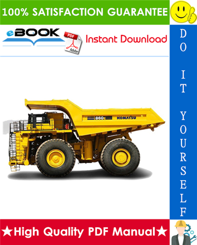 Thumbnail ☆☆ Best ☆☆ Komatsu 860E-1K Dump Truck Service Repair Manual (Serial Number: A30031 & up)