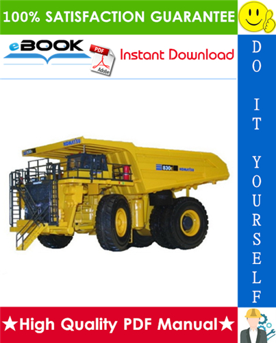 Thumbnail ☆☆ Best ☆☆ Komatsu 830E-1AC Dump Truck Operation & Maintenance Manual (Serial Number: A40851 & up)