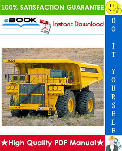Thumbnail ☆☆ Best ☆☆ Komatsu 930E-4 Dump Truck Operation & Maintenance Manual (Serial Number: A30990 & UP, U.S.A. EPA TIER 2 & TIER 4 COMPLIANT)