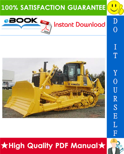 Thumbnail ☆☆ Best ☆☆ Komatsu D375A-6 Bulldozer Operation & Maintenance Manual (Serial Number: 60001 and up)