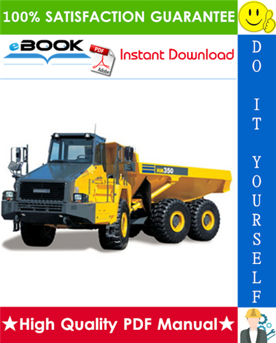 Thumbnail ☆☆ Best ☆☆ Komatsu HM350-2 Articulated Dump Truck Operation & Maintenance Manual (Serial Number: 2219 and up)