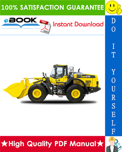 Thumbnail ☆☆ Best ☆☆ Komatsu WA470-6 Wheel Loader Operation & Maintenance Manual (Serial Number: 90001 and up)