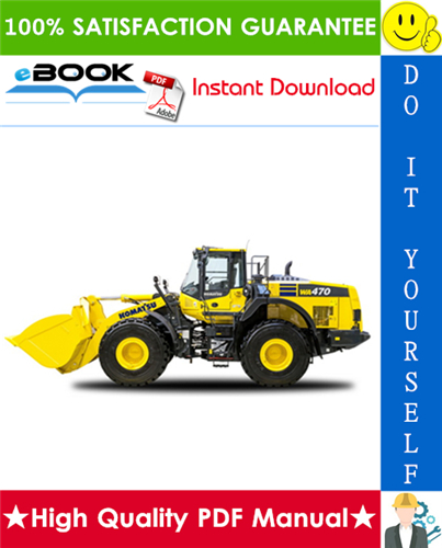 Thumbnail ☆☆ Best ☆☆ Komatsu WA470-6 Wheel Loader Operation & Maintenance Manual (Serial Number: 90091 and up)