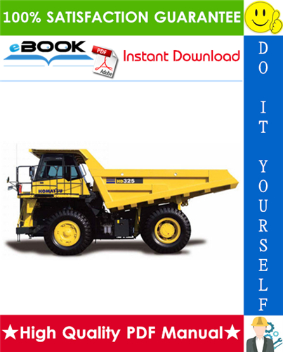 Thumbnail ☆☆ Best ☆☆ Komatsu HD325-6, HD405-6 Dump Truck Service Repair Manual + Field Assembly Manual + Operation & Maintenance Manual