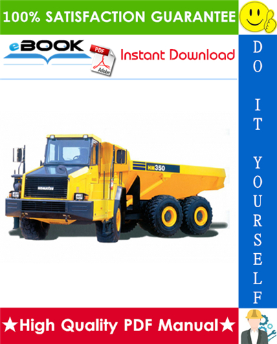 Thumbnail ☆☆ Best ☆☆ Komatsu HM350-1 Articulated Dump Truck Service Repair Manual + Field Assembly Manual + Operation & Maintenance Manual (Serial Number: 1001 and up)