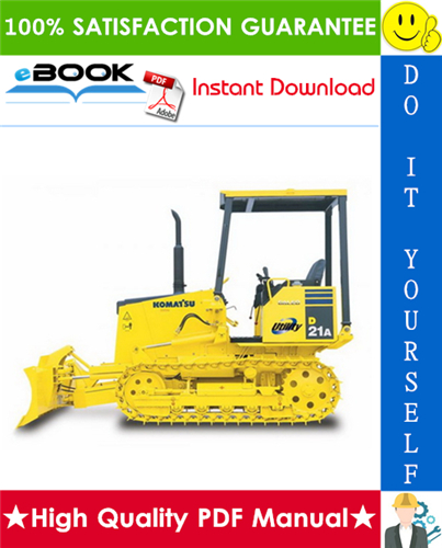 Thumbnail ☆☆ Best ☆☆ Komatsu D21A-8E0, D21P-8E0 Bulldozer Service Repair Manual + Operation & Maintenance Manual (Serial Number: 90001 and up)