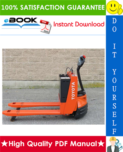 Thumbnail ☆☆ Best ☆☆ Toyota 7HBW23 4,500 lb. Powered Pallet Walkie Service Repair Manual + Electrical Schematics (Serial Number: 24501 and up)