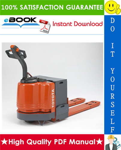 Thumbnail ☆☆ Best ☆☆ Toyota 7HBW30, 7HBE30, 7HBE40, 7HBC30, 7HBC40, 7TB50 Pallet Truck Service Repair Manual + Electrical Schematics (Serial Numbers: 30001 and up)