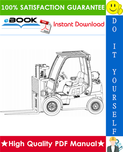 Thumbnail ☆☆ Best ☆☆ Yale GLP20VX, GLP25VX, GLP30VX, GLP35VX, GDP20VX, GDP25VX, GDP30VX, GDP35VX Europe (B875) Forklift Trucks Service Repair Manual