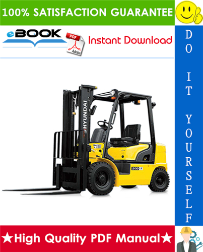 Thumbnail ☆☆ Best ☆☆ Hyundai 20D-7E, 25D-7E, 30D-7E, 33D-7E Forklift Trucks Service Repair Manual