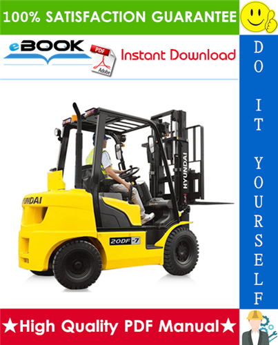 Thumbnail ☆☆ Best ☆☆ Hyundai 20DF, 25DF, 30DF, 33DF Forklift Trucks Service Repair Manual