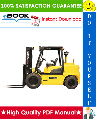 Thumbnail ☆☆ Best ☆☆ Hyundai 35D-7E, 40D-7E, 45D-7E, 50D-7AE Forklift Trucks Service Repair Manual