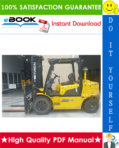 Thumbnail ☆☆ Best ☆☆ Hyundai 35DS-7E, 40DS-7E, 45DS-7E, 50DA-7E Forklift Trucks Service Repair Manual
