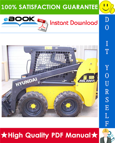 Thumbnail ☆☆ Best ☆☆ Hyundai HSL600T, HSL680T Skid Steer Loader Service Repair Manual