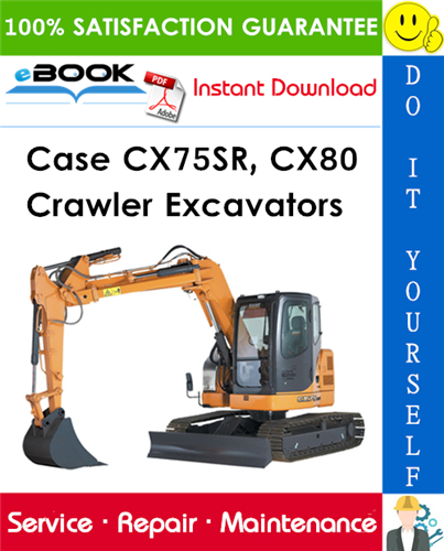 Thumbnail ☆☆ Best ☆☆ Case CX75SR, CX80 Crawler Excavators Service Repair Manual