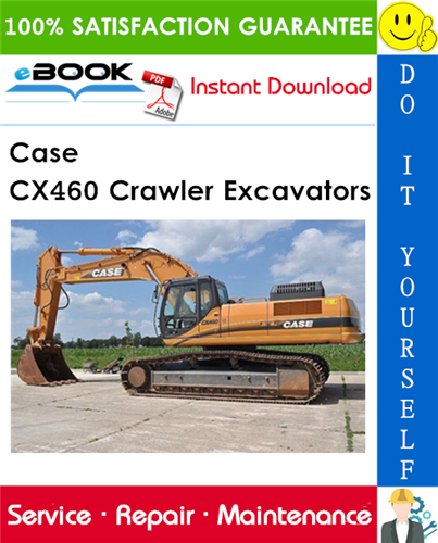 Thumbnail ☆☆ Best ☆☆ Case CX460 Crawler Excavators Service Repair Manual