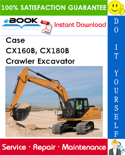 Thumbnail ☆☆ Best ☆☆ Case CX160B, CX180B Crawler Excavator Service Repair Manual