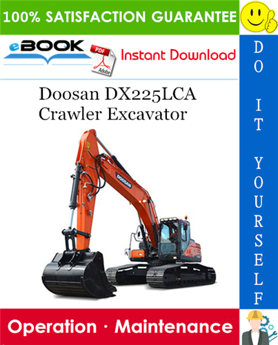 Thumbnail ☆☆ Best ☆☆ Doosan DX225LCA Crawler Excavator Operation & Maintenance Manual