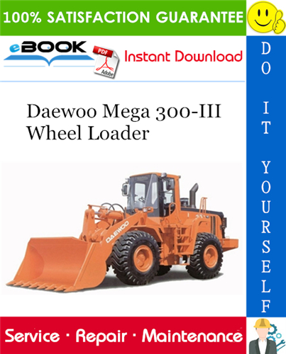 Thumbnail ☆☆ Best ☆☆ Daewoo Mega 300-III Wheel Loader Service Repair Manual