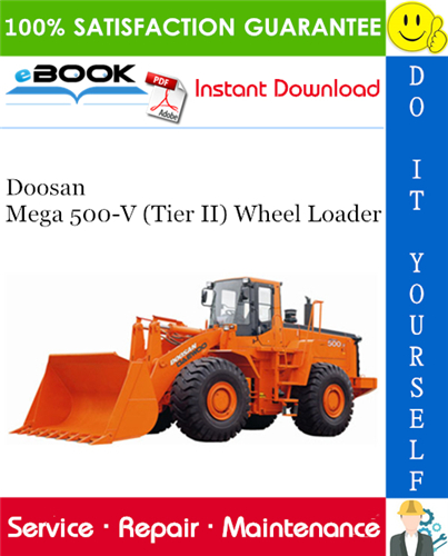 Thumbnail ☆☆ Best ☆☆ Doosan Mega 500-V (Tier II) Wheel Loader Service Repair Manual