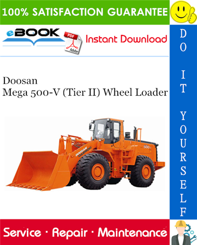 Thumbnail ☆☆ Best ☆☆ Doosan Mega 500-V (Tier II) Wheel Loader Service Repair Manual + Operation & Maintenance Manual