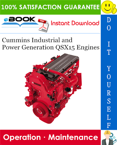 Thumbnail ☆☆ Best ☆☆ Cummins Industrial and Power Generation QSX15 Engines Operation & Maintenance Manual
