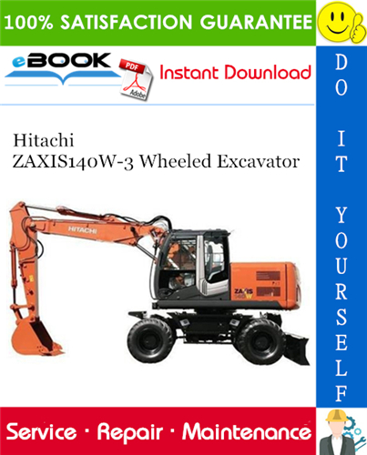 Thumbnail ☆☆ Best ☆☆ Hitachi ZAXIS140W-3 Wheeled Excavator Service Repair Manual