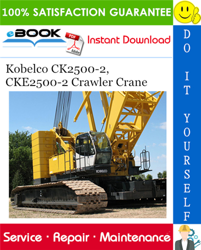 Thumbnail ☆☆ Best ☆☆ Kobelco CK2500-2, CKE2500-2 Crawler Crane Service Repair Manual