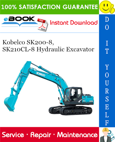 Thumbnail ☆☆ Best ☆☆ Kobelco SK200-8, SK210CL-8 Hydraulic Excavator Service Repair Manual