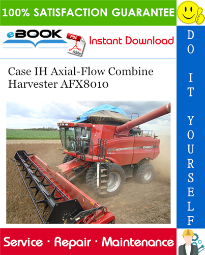 Thumbnail ☆☆ Best ☆☆ Case IH Axial-Flow Combine Harvester AFX8010 Service Repair Manual
