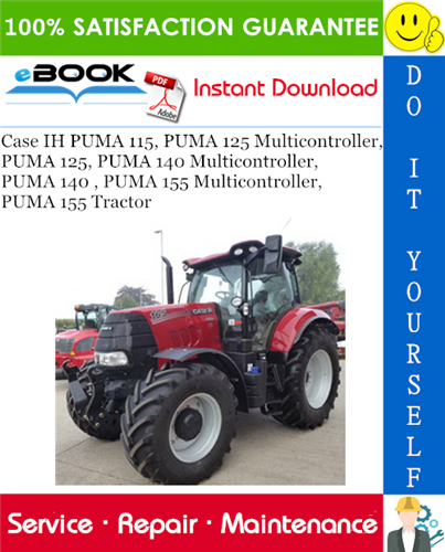 Thumbnail ☆☆ Best ☆☆ Case IH PUMA 115, PUMA 125 Multicontroller, PUMA 125, PUMA 140 Multicontroller, PUMA 140 , PUMA 155 Multicontroller, PUMA 155 Tractor Service Repair Manual